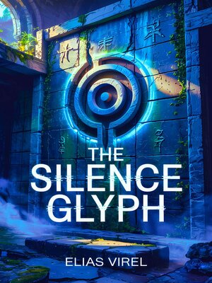 cover image of The Silence Glyph
